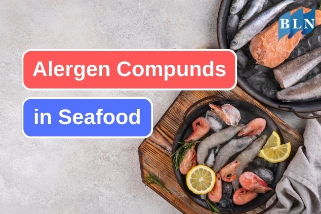 5 Compounds in Seafood That Can Triggers Allergies